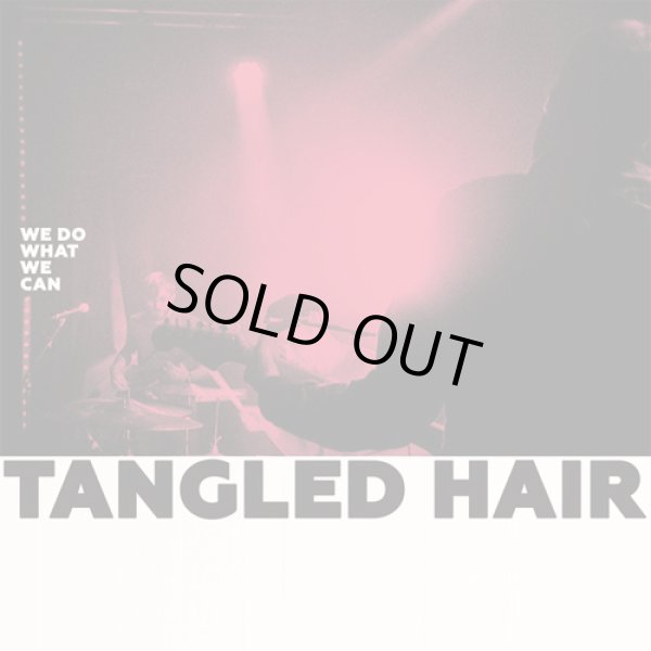 画像1: [LP]Tangled Hair - We Do What We Can(+MP3) (1)