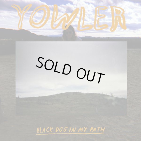 画像1: [LP]YOWLER - Black Dog In My Path(+MP3) (1)