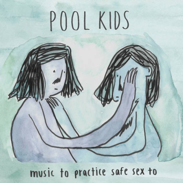 画像1: [CD]Pool Kids - Music to Practice Safe Sex to (1)