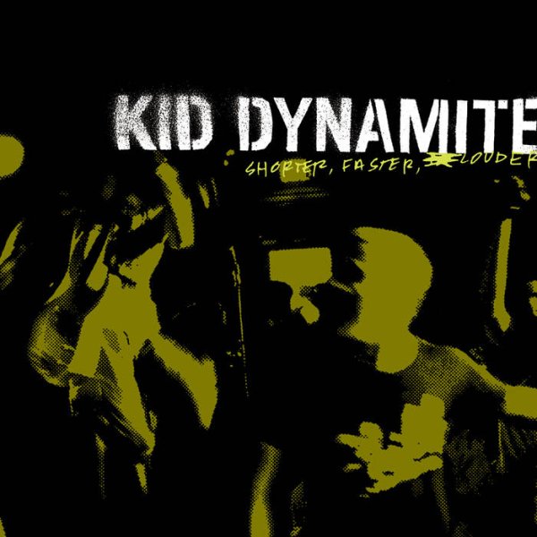 画像1: [LP]Kid Dynamite - Shorter, Faster, Louder (1)