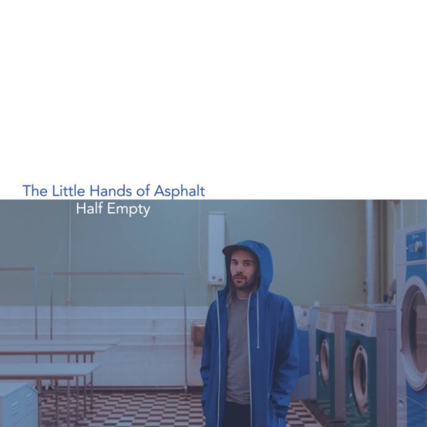 画像1: [CD]The Little Hands of Asphalt - Half Empty (1)