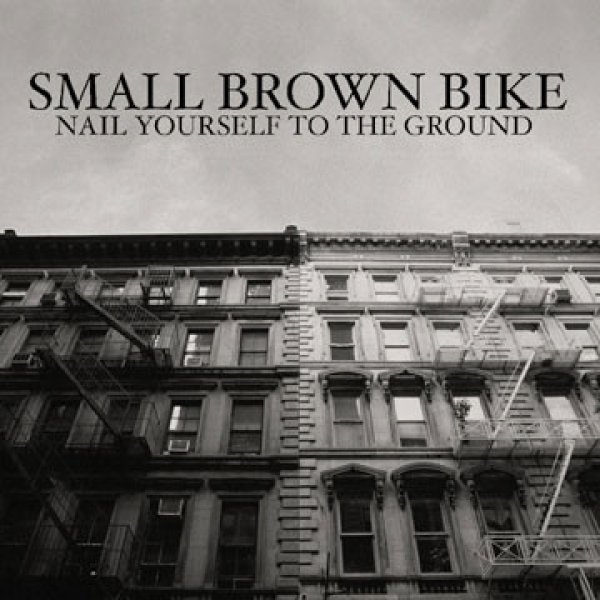 画像1: [LP]Small Brown Bike - Nail Yourself To The Ground(+CD) (1)