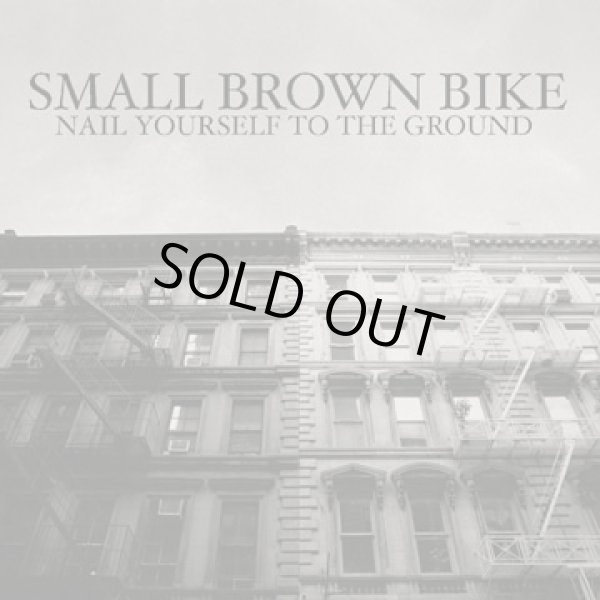 画像1: [LP]Small Brown Bike - Nail Yourself To The Ground(+CD) (1)