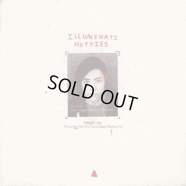 画像1: [LP]Illuminati Hotties - FREE I.H: This Is Not the One You've Been Waiting For (1)
