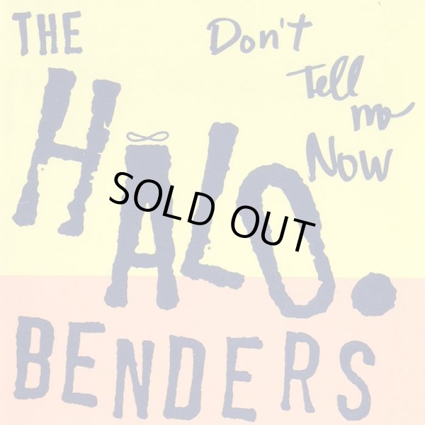 画像1: [LP]The Halo Benders – Don't Tell Me Now (1)