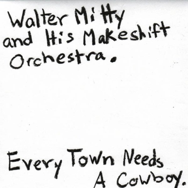 画像1: [LP]Walter Mitty And His Makeshift Orchestra – Every Town Needs A Cowboy (1)