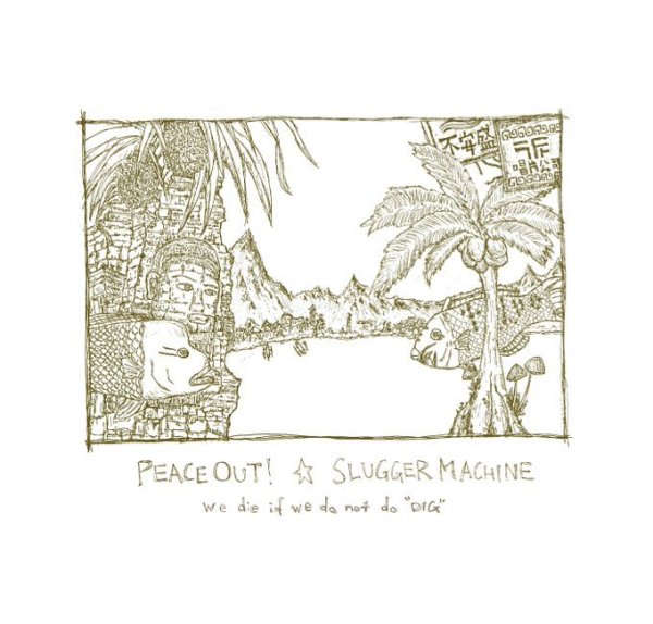 画像1: [CD]SLUGGER MACHINE / PEACE OUT! - we die if we do not do “DIG (1)
