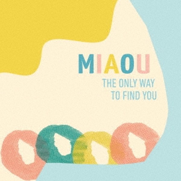 画像1: [LP]miaou- The Only Way To Find You (1)