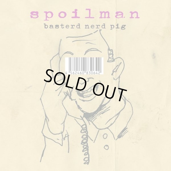 画像1: [CD]SPOILMAN - BASTERD NERD PIG (1)