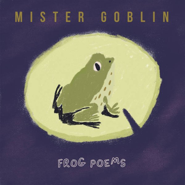 画像1: [LP]Mister Goblin - Frog Poems (1)