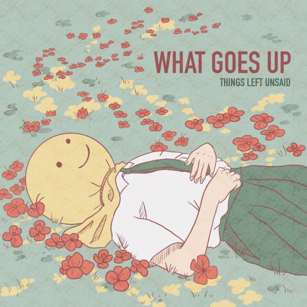 画像1: [7inch]What goes up - THINGS LEFT UNSAID (1)